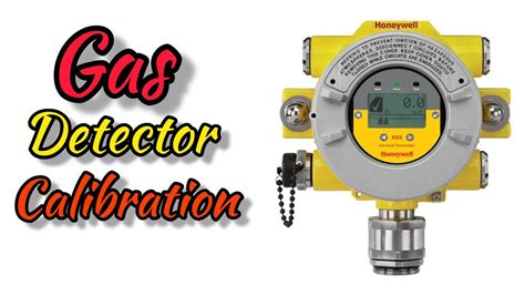 xnx gas detector calibration|HONEYWELL XNX QUICK START MANUAL Pdf。